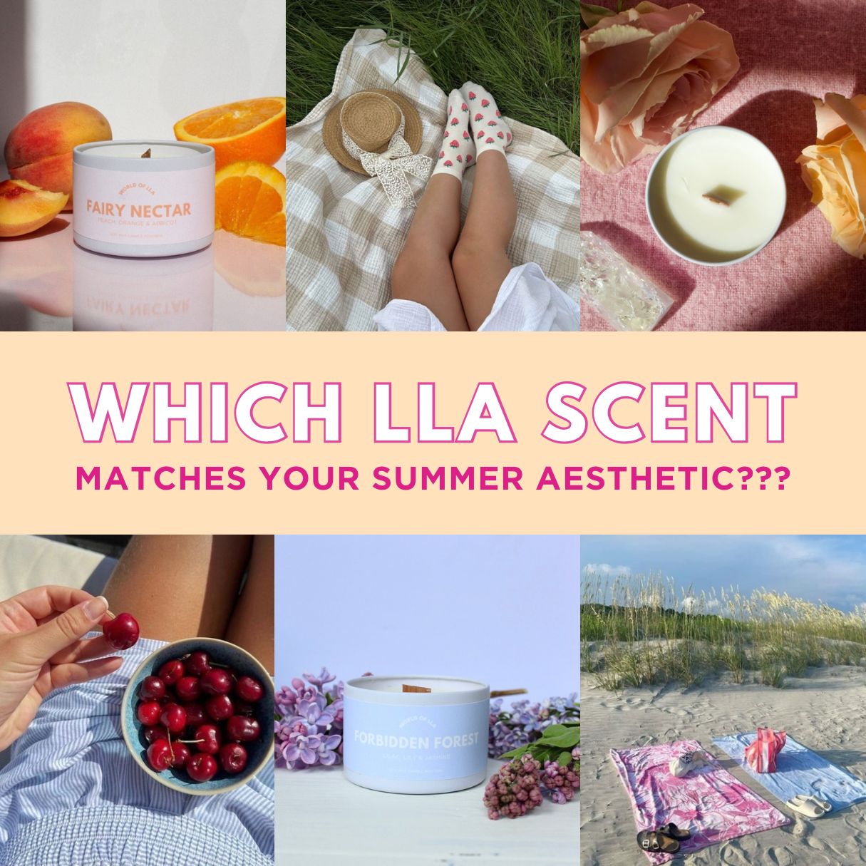 Which LLA Scent Matches Your Summer Aesthetic?